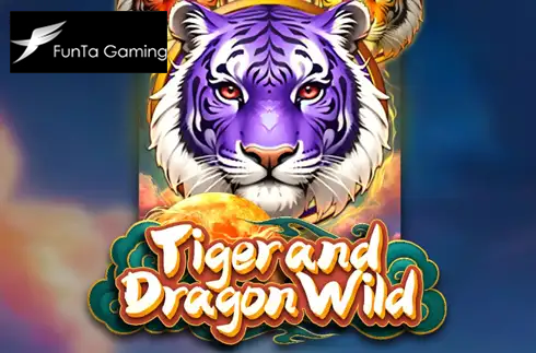 Tiger and Dragon Wild